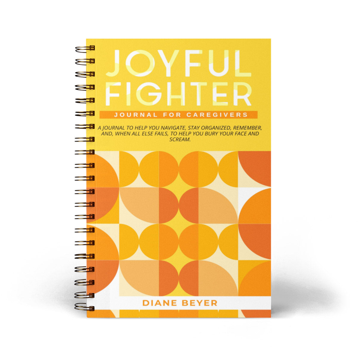 Joyful Fighter Journal for the Caregiver